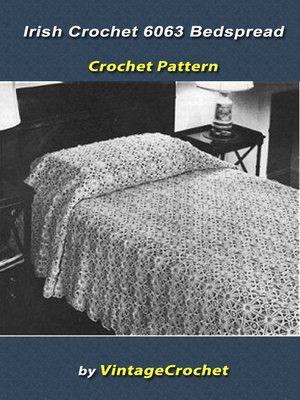 cover image of Irish Crochet Bedspread No. 6063 Vintage Crochet Pattern